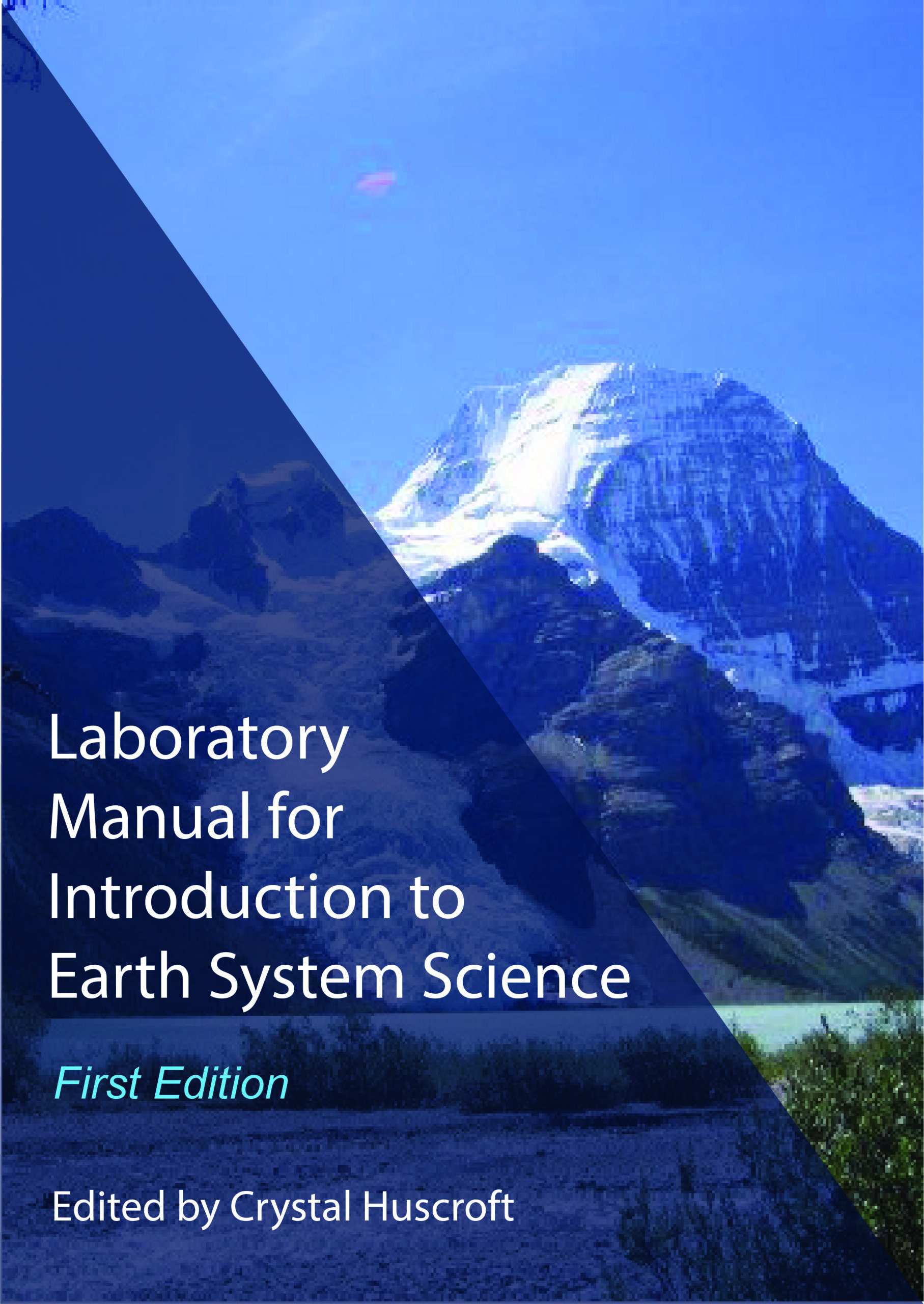 Cover image for Laboratory Manual for Introduction to Earth System Science, Third Edition